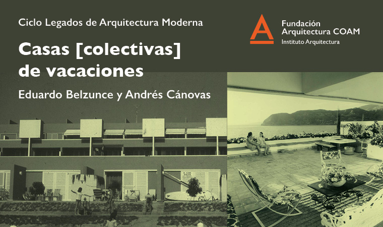 Casas [colectivas] de vacaciones. Ciclo Legados