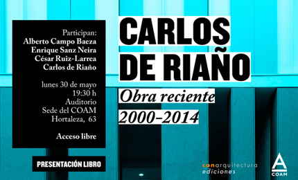 Carlos de Riaño. Obra reciente 2000-2014 