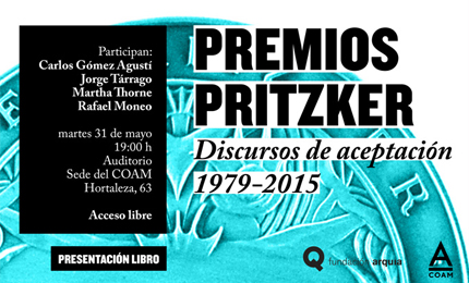 Premios Pritzker. Discursos de aceptación, 1979-2015 