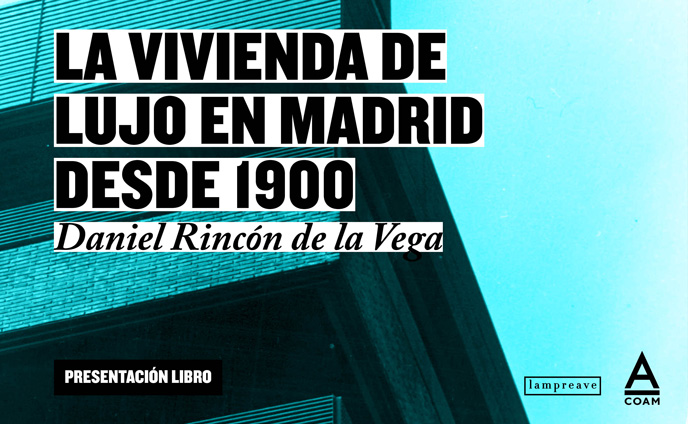Presentación La vivienda de lujo en Madrid desde 1900