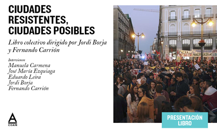 Ciudades resistentes, ciudades posibles