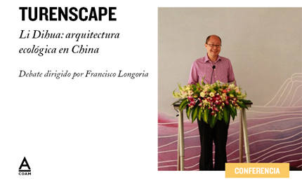 TURENSCAPE. Li Dihua: arquitectura ecológica en China