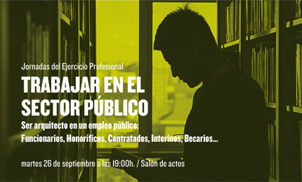 Jornadas del Ejercicio Profesional - Trabajar en el Sector Público