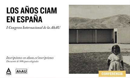 Los años CIAM en España: la otra modernidad