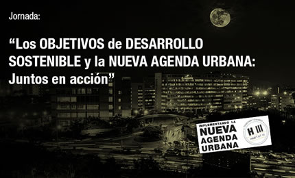 Los objetivos de desarrollo sostenible y la nueva agenda urbana en España: Juntos en acción
