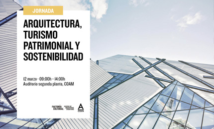 Arquitectura, Turismo Patrimonial y sostenibilidad