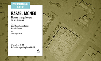 Rafael Moneo. El arte y la arquitectura de los museos