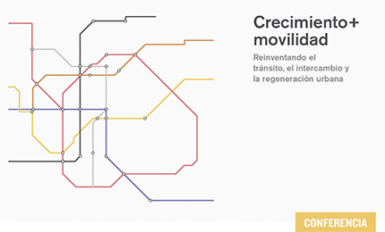 Conferencia: Crecimiento + movilidad - SOM